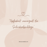 kraft gebende Sprüche she succeeds intuition hoffnung mut